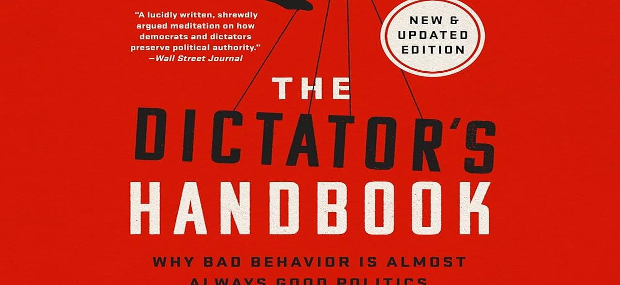 The Major League and the Minor League: Notes on Reading The Dictator’s Handbook